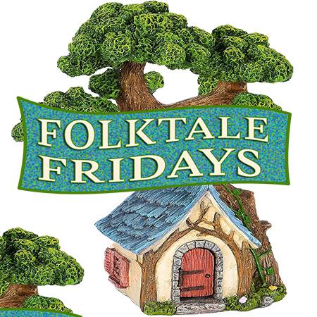 Folktale Fridays