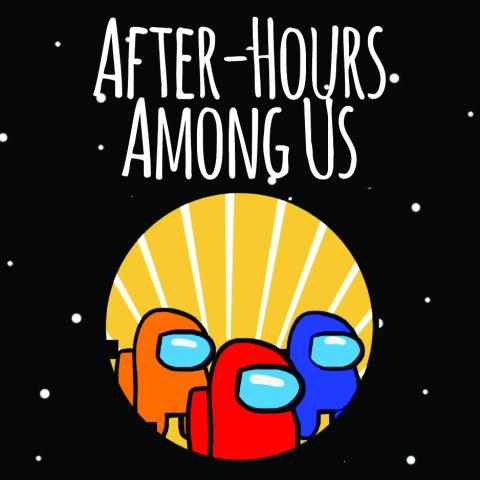 After Hours Among Us