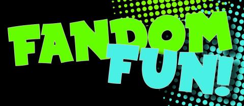 Fandom Fun